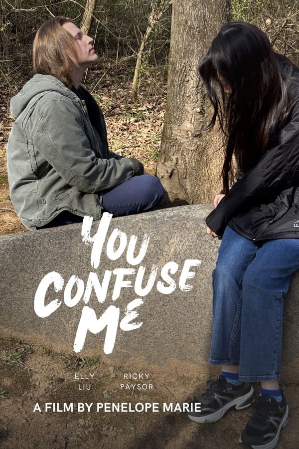 You Confuse Me