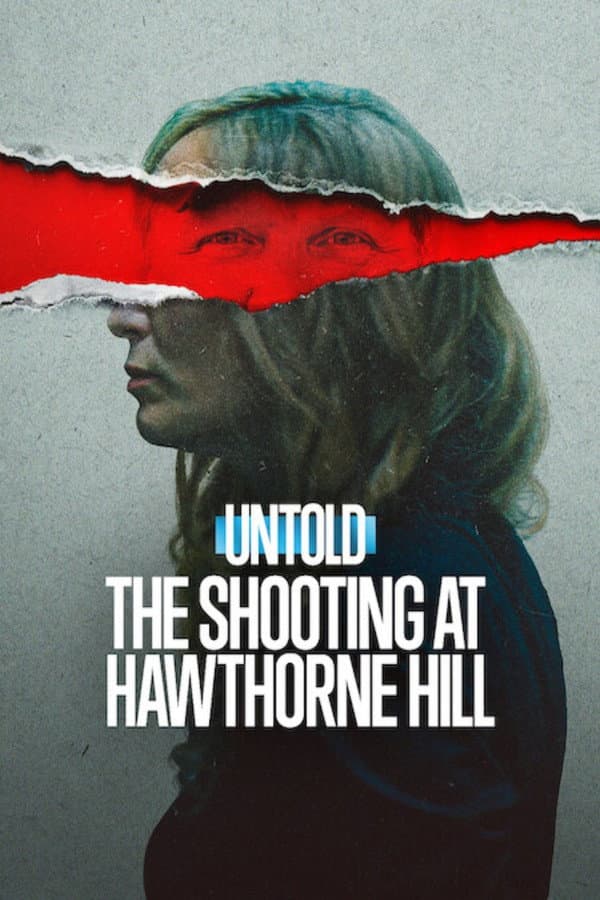 Untold: The Shooting at Hawthorne Hill