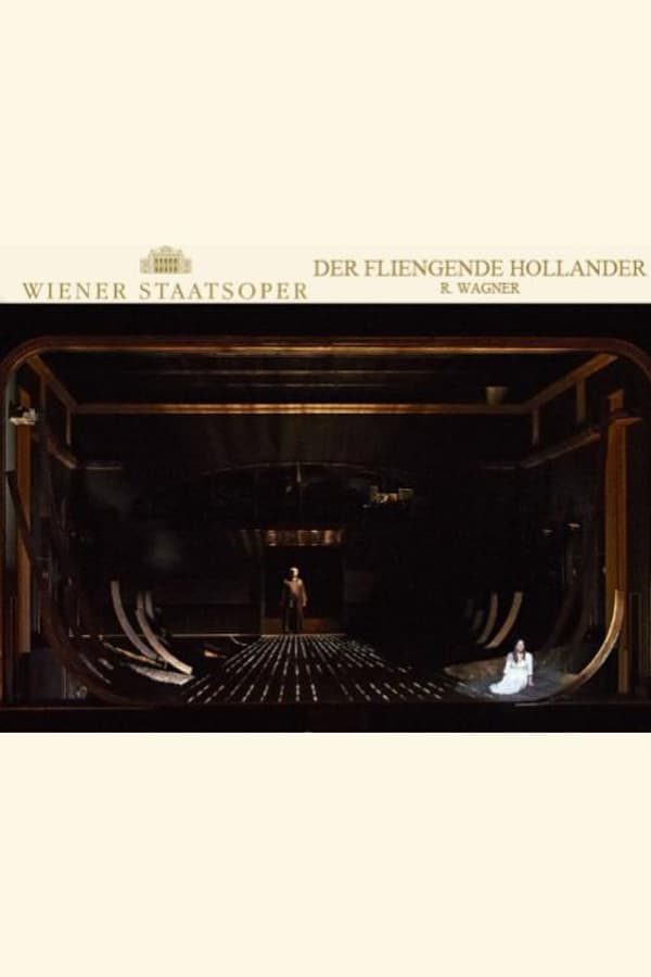 Der fliegende Holländer - Wiener Staatsoper