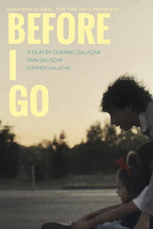 Before I Go