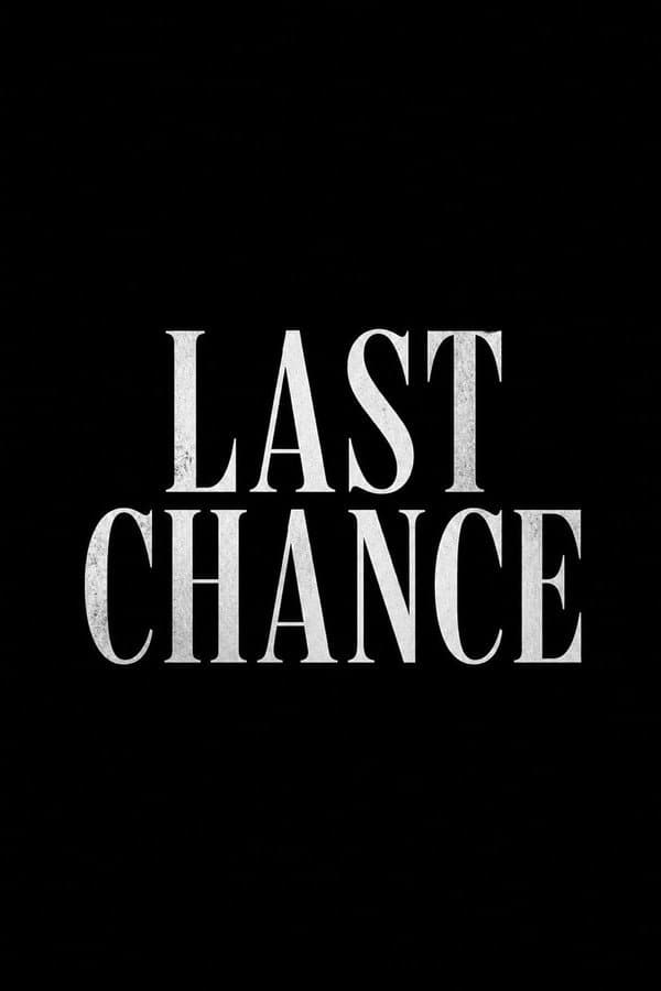 Last Chance