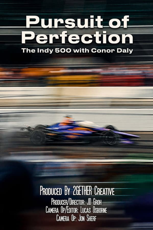Pursuit of Perfection - The Indy 500 with Conor Daly