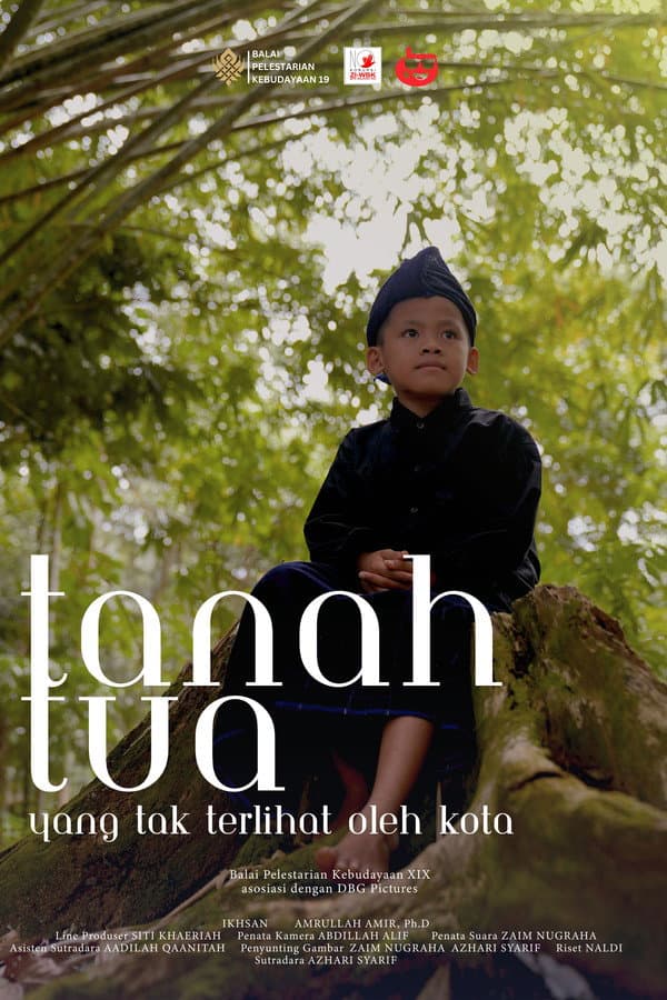 Tanah Tua: Yang Tak Terlihat Oleh Kota