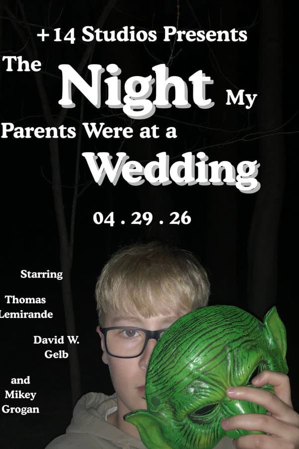 The Night My Parents Were at a Wedding